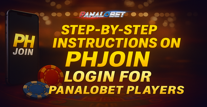Step-by-Step Guide to PHJoin Login for Panalobet Players
                  